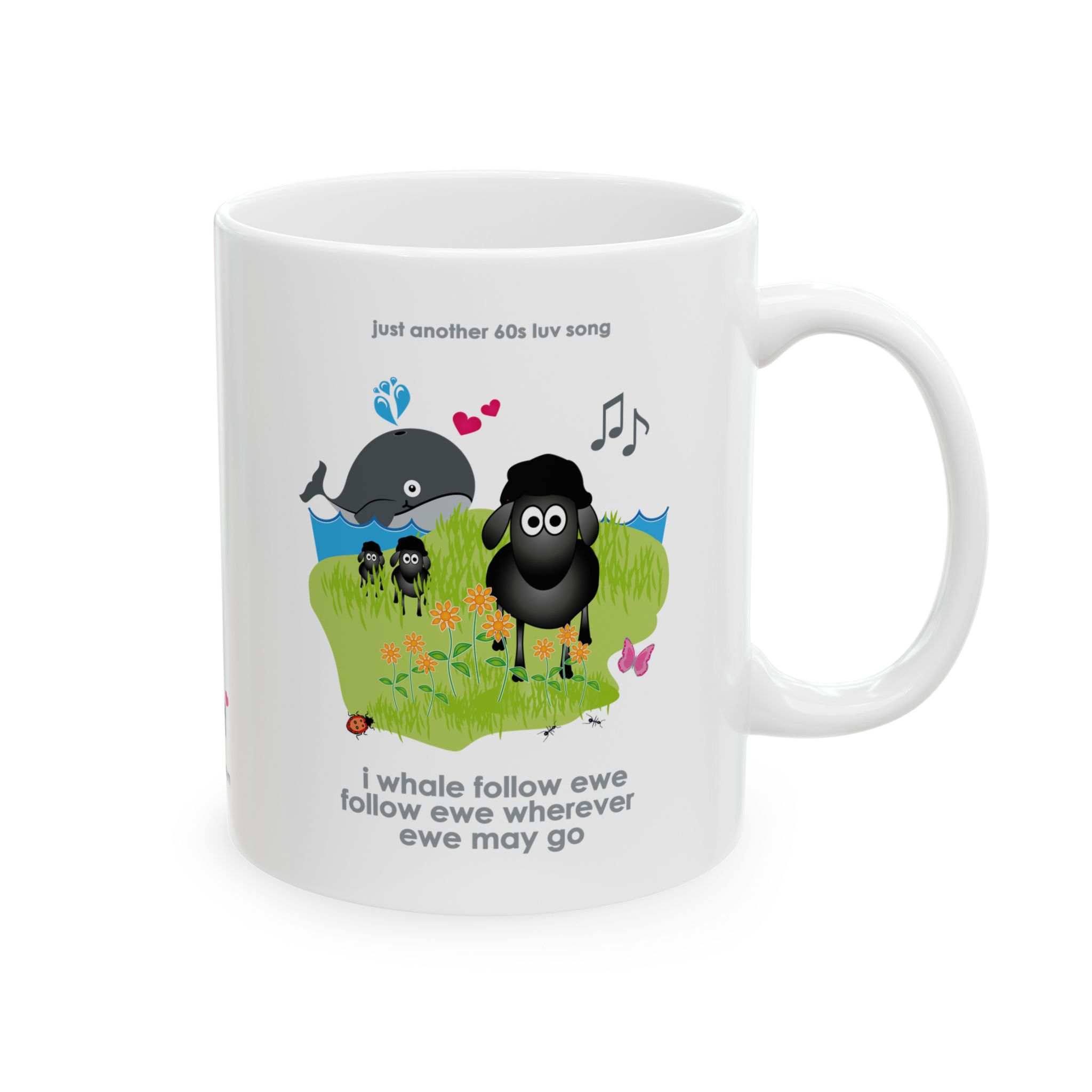 I Whale Follow Ewe Mug (11oz, 15oz) 1 I Whale Follow Ewe 11oz ceramic mug right view