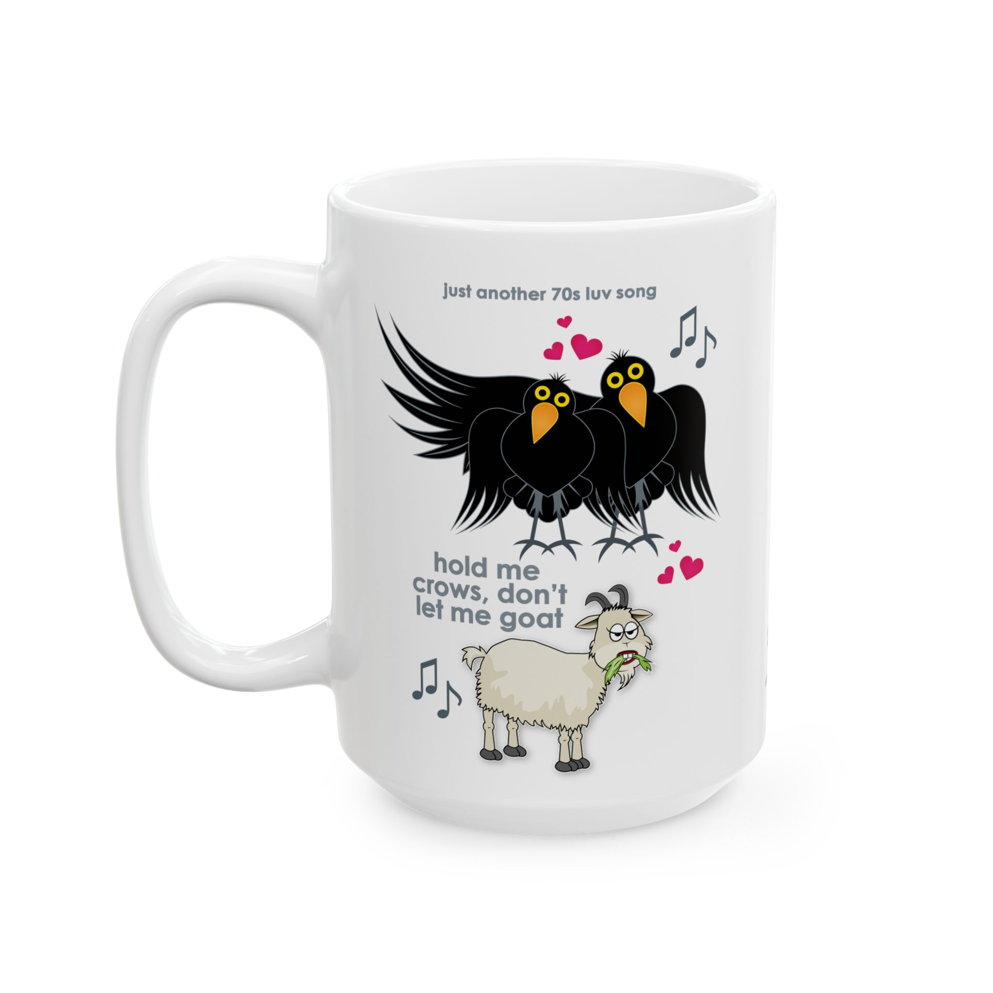Hold Me Crows Mug (11oz, 15oz) 11 Hold Me Crows 15oz Mug left view