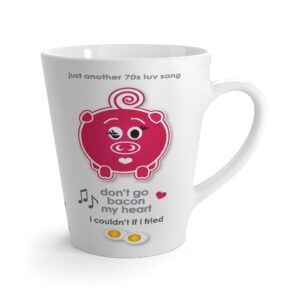 Just Another Luv Song Don't go bacon my heart latte mug right view