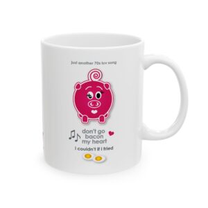 Don't go Bacon my Heart 11oz mug right view