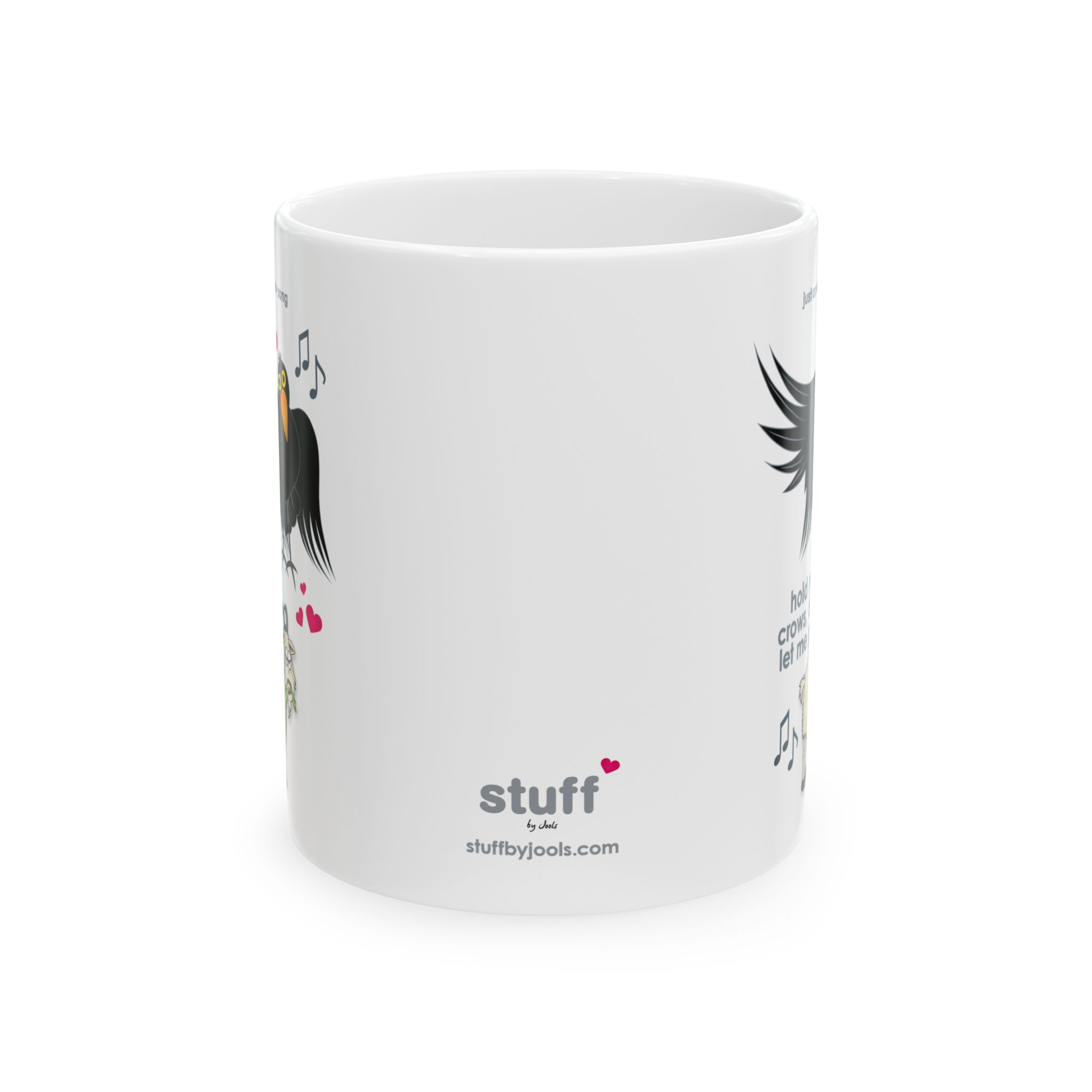 Hold Me Crows Mug (11oz, 15oz) 3 Hold Me Crows 11oz Mug front view