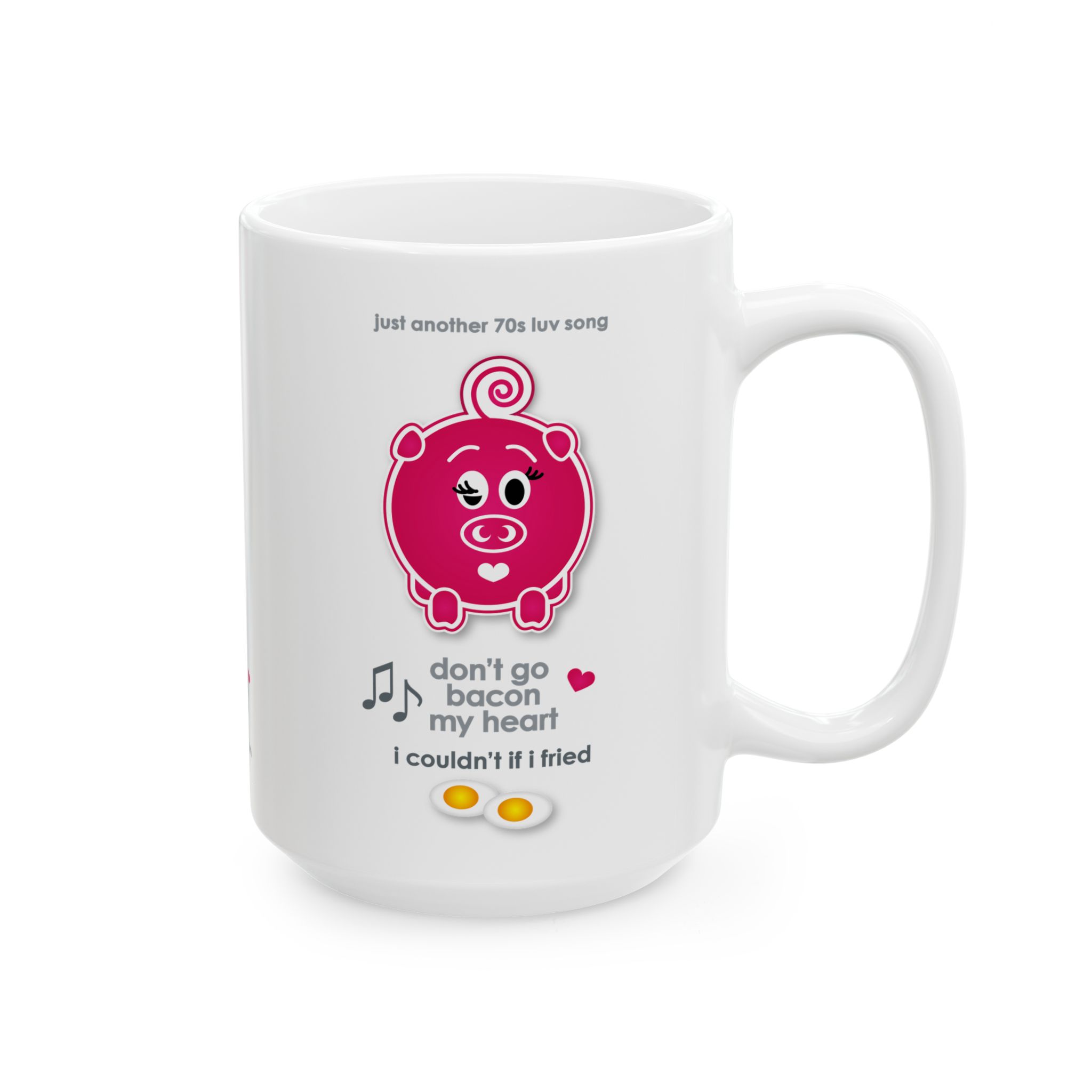Bacon My Heart Mug (11oz, 15oz) 12 Don't go Bacon my Heart 15oz mug right view