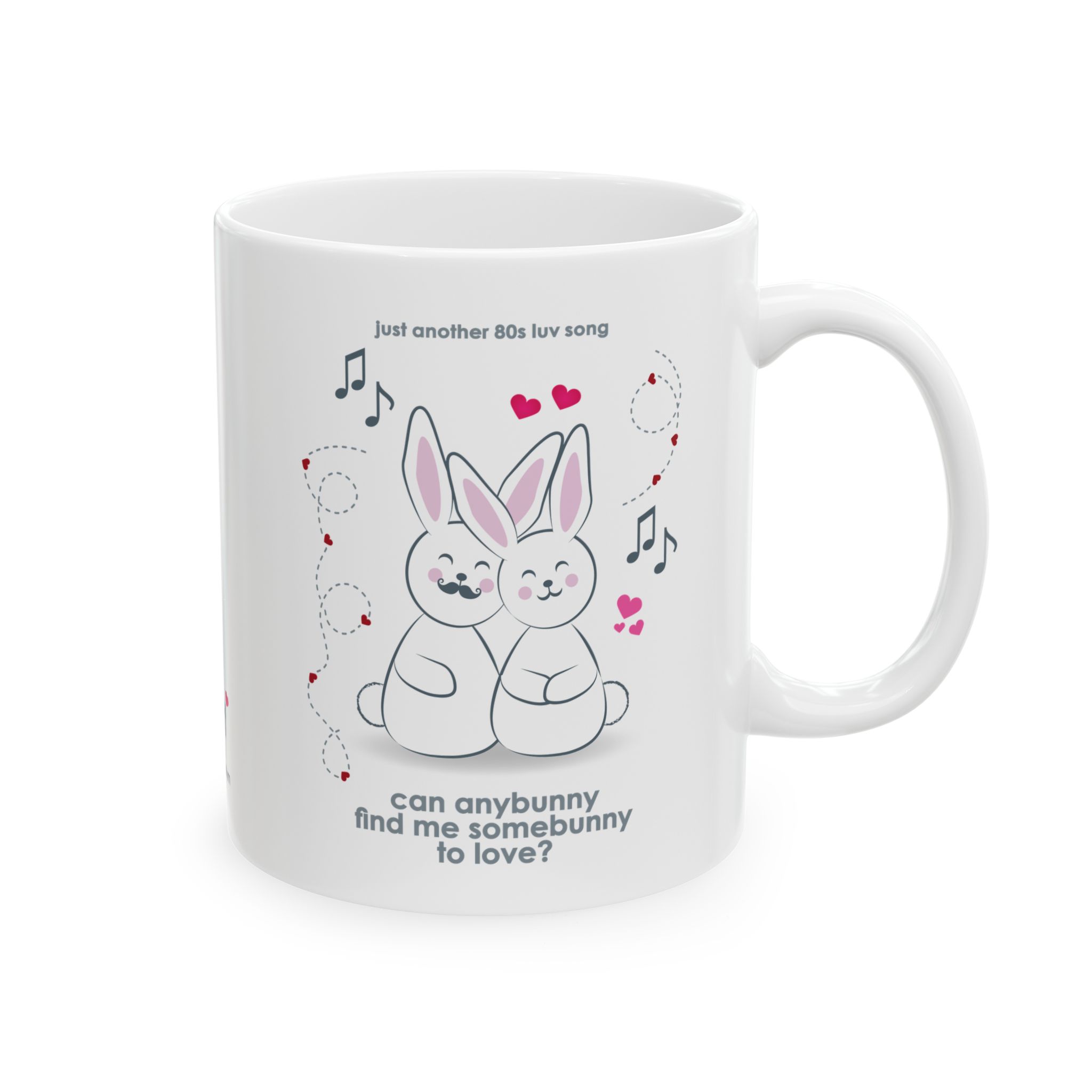 Somebunny To Love Mug (11oz, 15oz) 1 Somebunny To Love Mug 11oz right view
