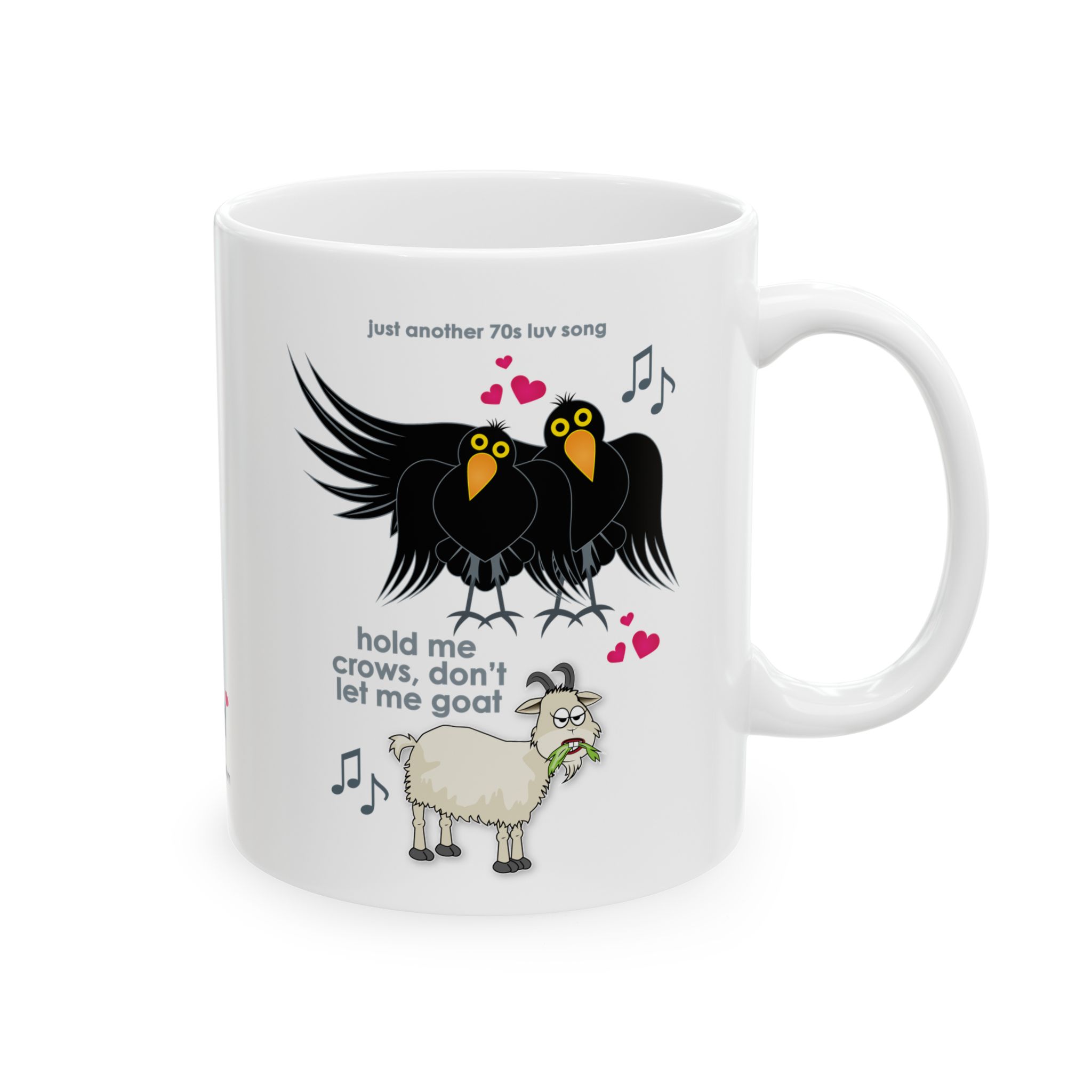 Hold Me Crows Mug (11oz, 15oz) 1 Hold Me Crows 11oz Mug right view
