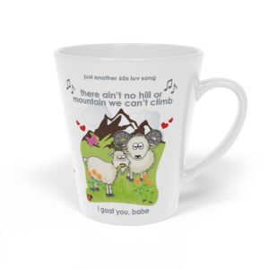 I Goat Ewe Babe Latte Mug