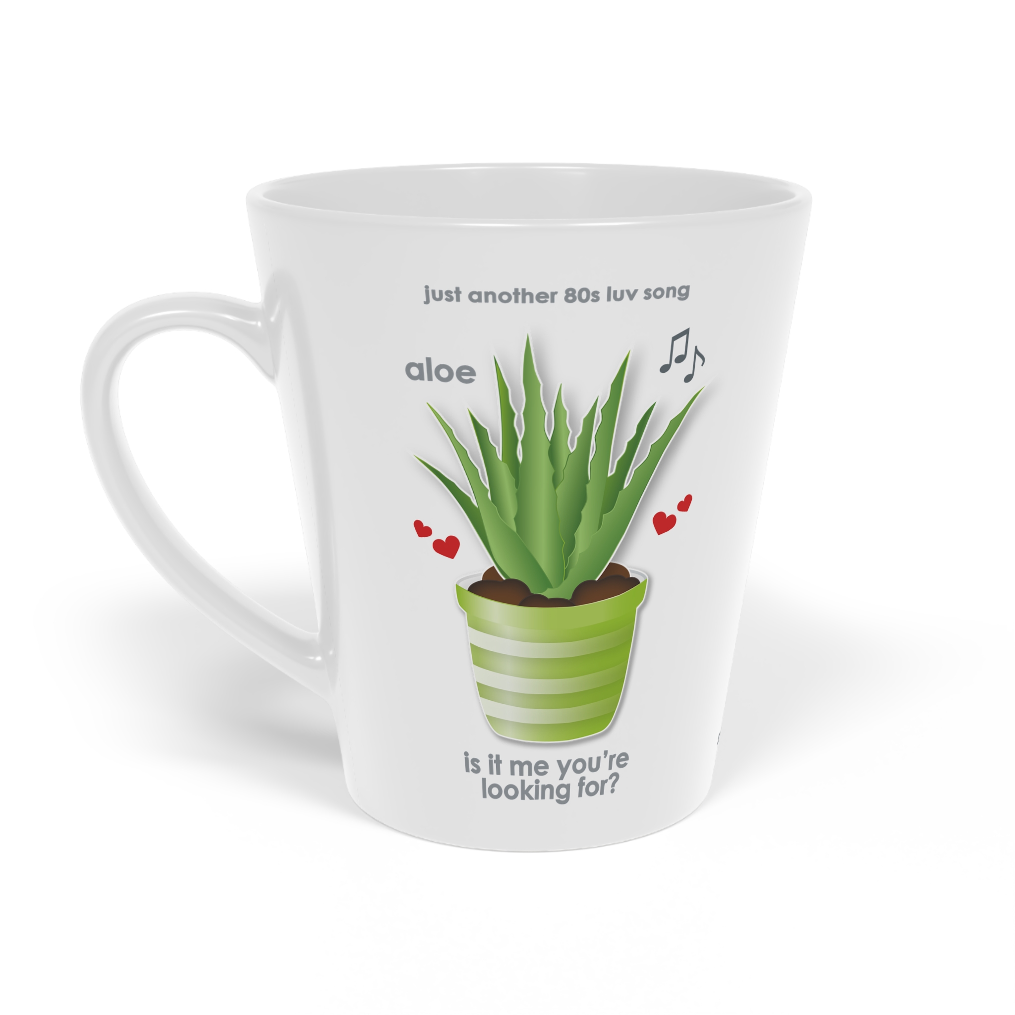 Aloe Is It Me? Love Song Latte Mug 2 12oz Aloe Is It Me? Love Song Latte Mug White ceramic mug left view featuring a potted aloe, hearts and musical notes, text reads "aloe is it me you're looking for"